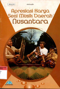 Image of Apresiasi Karya Seni Musik Daerah Nusantara