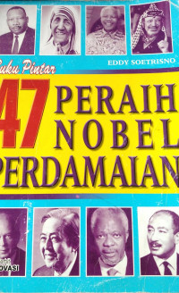 Image of Buku Pintar 47 Peraih Nobel Perdamaian