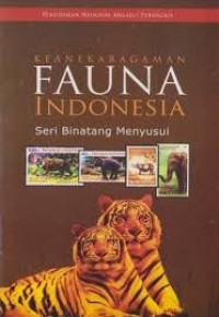 Image of Keanekaragaman Fauna Indonesia Seri Binatang Menyusui