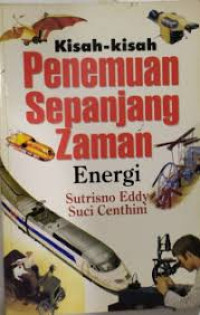 Image of Kisah-Kisah Penemuan Sepanjang Zaman Energi