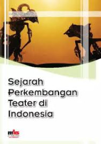 Image of Sejarah Perkembangan Teater di Indonesia